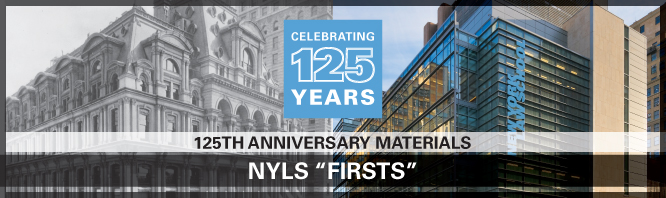 NYLS “Firsts”