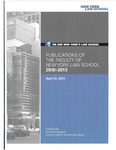 Publications of the Faculty of New York Law School 2010-2013 by Mendik Library