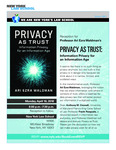 Reception for Professor Ari Ezra Waldman’s PRIVACY AS TRUST: Information Privacy for an Information Age
