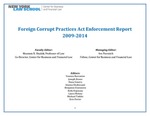 Foreign Corrupt Practices Act Enforcement Report: 2009-2014 by New York Law School