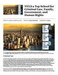 NYLS a Top School for Criminal Law, Family, Government, and Human Rights by New York Law School