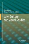 Law, Culture and Visual Studies by Richard K. Sherwin