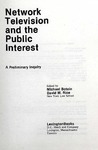 Network Television and Public Interest by Michael Botein