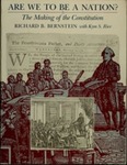 Are We to Be a Nation?: The Making of the Constitution