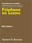 Friedman on Leases (2017) by Andrew R. Berman