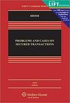 Problems and Cases on Secured Transactions, 2nd ed (2012) by James Brook