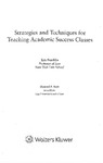 Strategies & Techniques for Teaching Academic Success Classes by Kris Franklin and Howard E. Katz