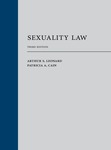 Sexuality Law (Third Edition) (2019) by Arthur S. Leonard and Patricia A. Cain