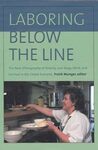 Laboring Below the Line: The New Ethnography of Poverty, Low-Wage Work, and Survival in the Global Economy (2002)