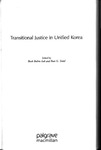 Transitional Justice in Unified Korea (2015) by Baek Buhm-Suk and Ruti G. Teitel