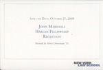 October 2008: JOHN MARSHALL HARLAN FELLOWSHIP RECEPTION by New York Law School