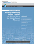 Building the Housing Justice Pipeline: Law Schools’ Role in the Right to Counsel Movement by Housing Justice Leadership Institute