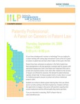 Patently Professional: A Panel on Careers in Patent Law