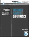 The Tyler Clementi Internet Safety Conference by Innovation Center for Law and Technology