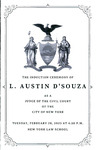 The Induction Ceremony of L. Austin D'Souza as a Judge of the Civil Court of the City of New York by New York Law School