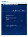The Investiture of ROSS SANDLER as the Samuel Seabury Professor of Law