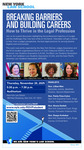 BREAKING BARRIERS AND BUILDING CAREERS | How to Thrive in the Legal Profession by New York Women Judges Association; Womxn of Color Collective (WOCC),; Latin American Law Students Association (LALSA); Black Law Students Association (BLSA); Caribbean Law Students Association (CLSA); and Asian Pacific American Law Students Association (APALSA)