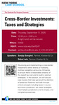 Cross-Border Investments: Taxes and Strategies by Graduate Tax Program