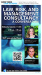 LAW, RISK, AND MANAGEMENT CONSULTANCY: A CONVERSATION by James Tricarico Jr. Institute for the Business of Law and In-House Counsel